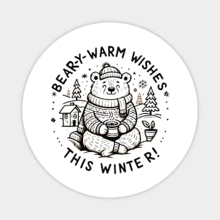 Bear-y Warm Wishes this Winter! Magnet